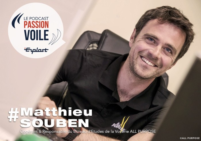 Passion Voile Podcast, Matthieu Souben ©